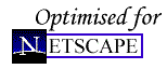 Optimised for Netscape